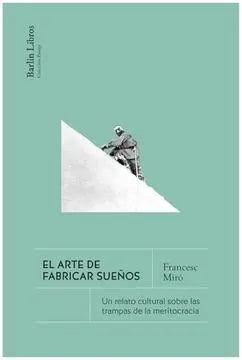 Libro El Arte De Fabricar Sueños