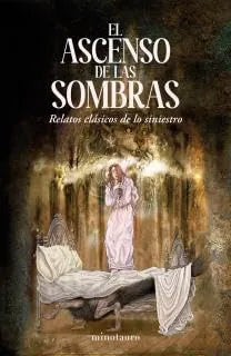 Libro El Ascenso De Las Sombras Relatos Clasic