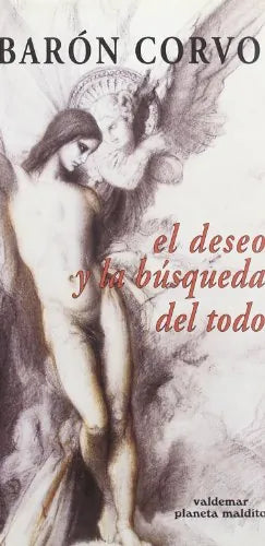 Libro El Deseo Y La Busqueda Del Todo