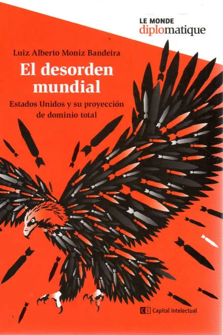 El Desorden Mundial, Estados Unidos Y Su