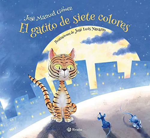 El Gatito De Los Siete Colores - Icaro Libros