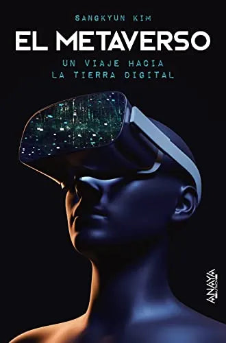 Libro El Metaverso. Un Viaje Hacia La Tierra D