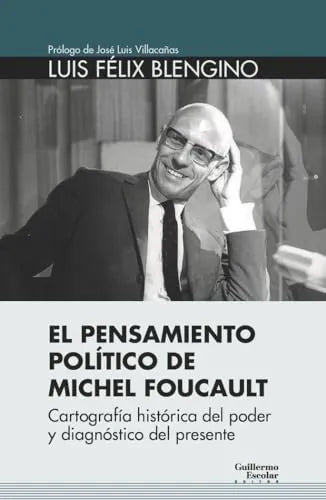 Libro El Pensamiento Politico De Michel Foucau