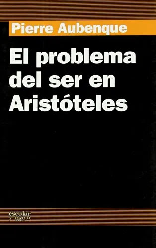 El Problema Del Ser En Aristoteles - Icaro Libros
