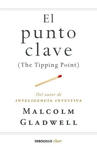 Libro El Punto Clave (The Tipping Point)