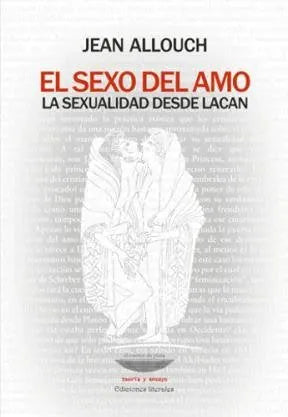 El Sexo Del Amo - Icaro Libros