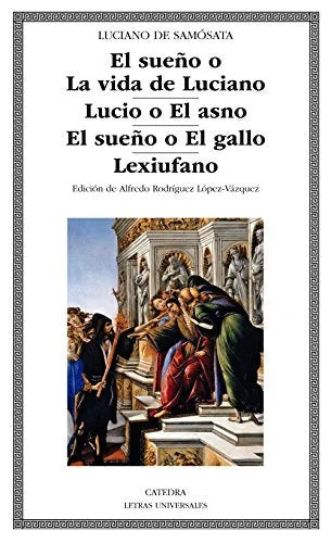 El Sueño O La Vida De Luciano - Icaro Libros