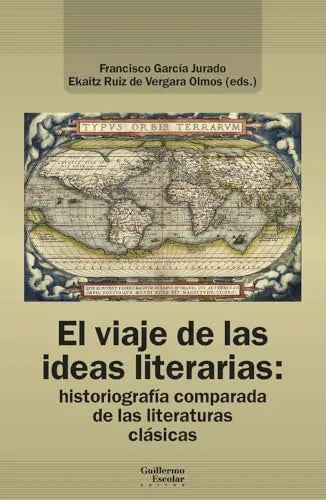 Libro El Viaje De Las Ideas Literarias de Garcia Jurado Francisco - Guillermo Escolar
