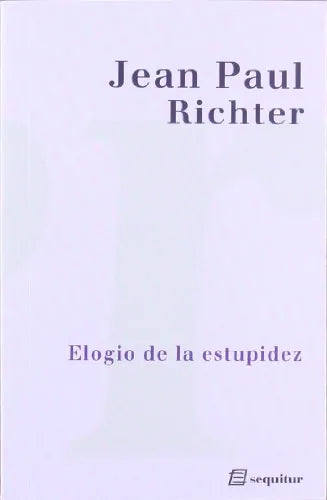 Libro Elogio De La Estupidez