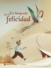 En Busqueda De La Felicidad - Icaro Libros