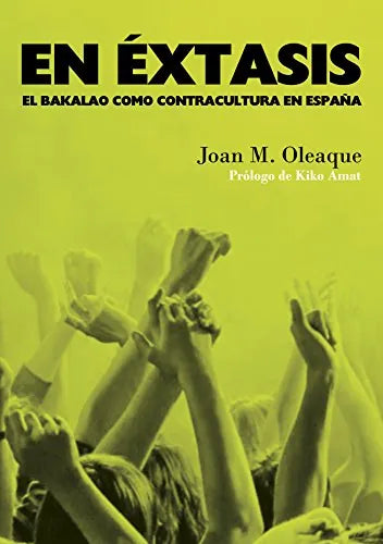 Libro En Extasis, El Bacalao Como Contracultur