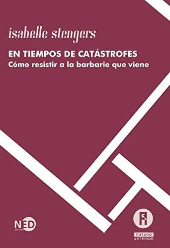 Libro En Tiempos De Catastrofes, Como Resistir