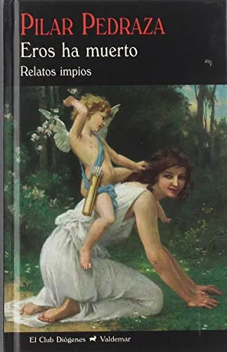 Libro Eros Ha Muerto, Relatos Impios