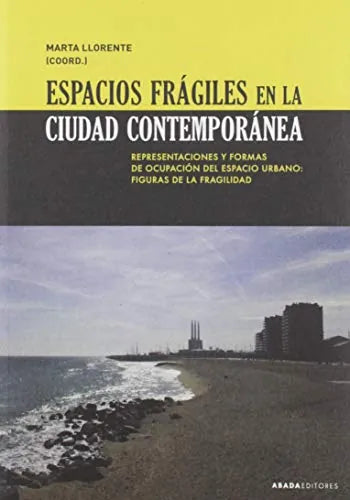 Libro Espacios Fragiles En La Ciudad Contempor