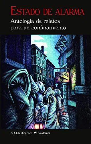 Estado De Alarma: Antología De Relatos D