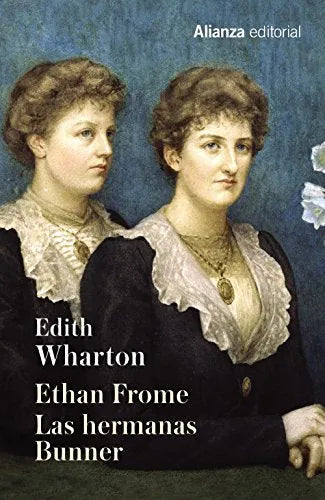 Libro Ethan Frome. Las Hermanas Bunner