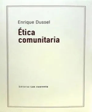 Libro ETICA COMUNITARIA de DUSSEL ENRIQUE en Colombia, etica