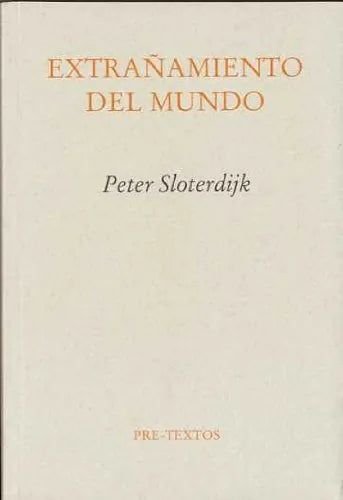 Extrañamiento Del Mundo - Icaro Libros