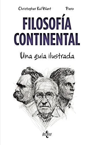 Libro Filosofia Continental, Una Guia Ilustrad