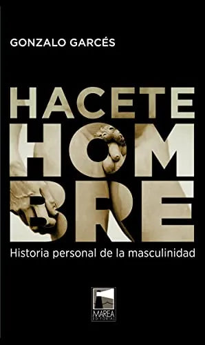 Libro Hacete Hombre