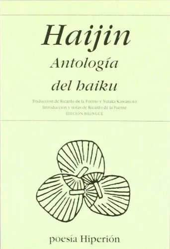 Haijin Antologia Del Haiku - Icaro Libros