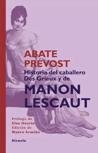 Libro Historia Del Caballero Des Grieux Y De M