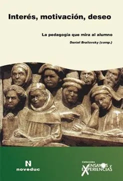 Libro INTERES,MOTIVACION,DESEO de VARIOS en Colombia, pedagogia
