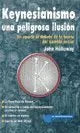 Libro Keynesianismo, Una Peligrosa Ilusion