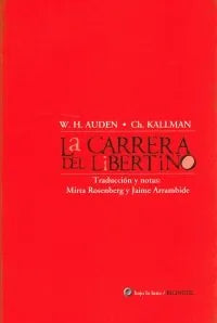 Libro La Carrera Del Libertino