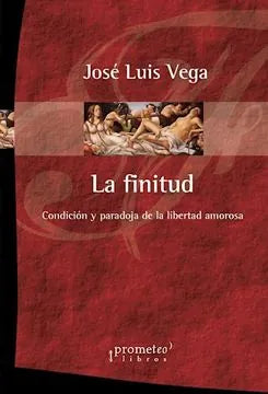 Libro LA FINITUD CONDICION Y PARADOJA DE LA L de VEGA JOSE LUIS en Colombia, filosofia