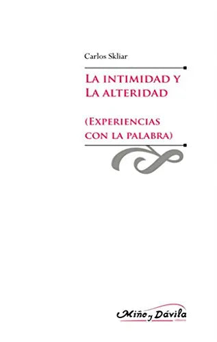 Libro La Intimidad Y La Alteridad