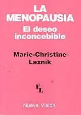 Libro La Menopausia: El Deseo Inconcebible
