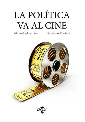 La Politica Va Al Cine - Icaro Libros