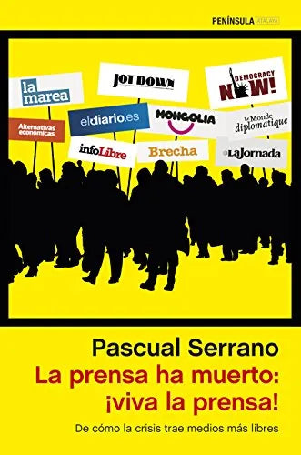 Libro La Prensa Ha Muerto ¡Viva La Prensa!
