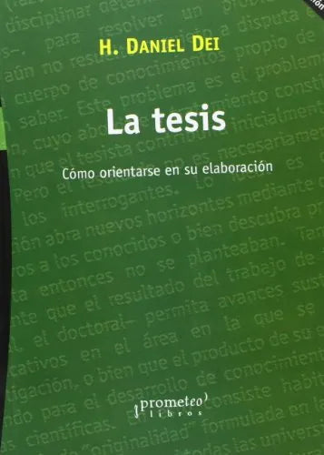 Libro La Tesis, Como Orientarse En Su Elaborac