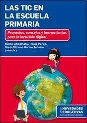 Las Tic En La Escuela Primaria - Icaro Libros