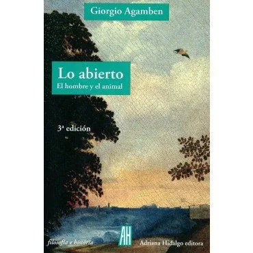 Libro Lo Abierto, El Hombre Y El Animal