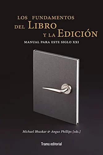 Libro Los Fundamentos Del Libro Y La Edicion: