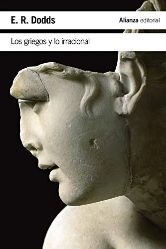 Libro Los Griegos Y Lo Irracional