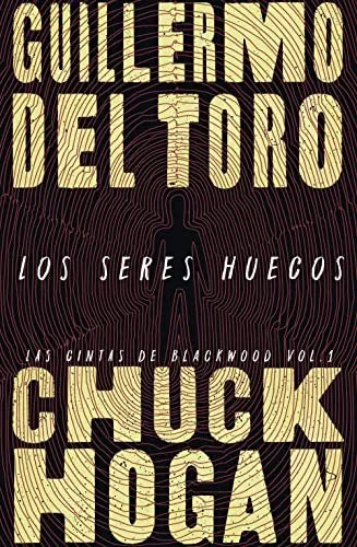 Libro Los Seres Huecos (Las Cintas De Blackwoo