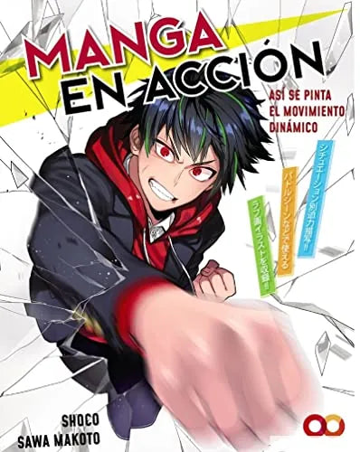 Libro Manga En Accion. Asi Se Pinta El Movimie
