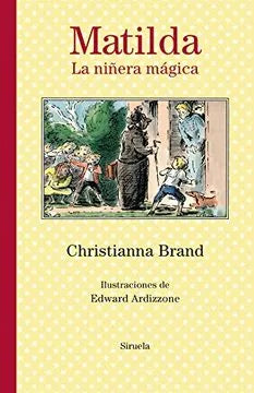 Libro MATILDA LA NINERA MAGICA de BRAND CHRISTIANNA en Colombia, literatura