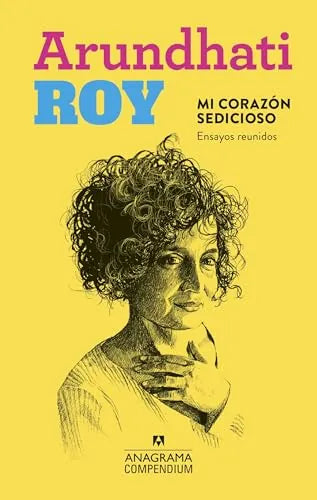 Libro Mi Corazon Sedicioso: Ensayos Reunidos.