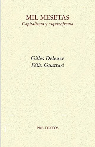 Mil Mesetas, Capitalismo Y Esquizofrenia - Icaro Libros