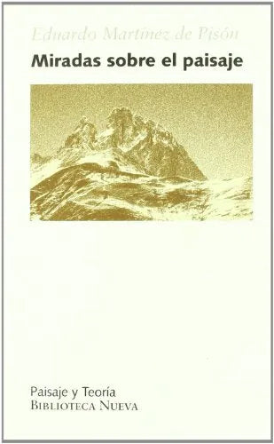 Miradas Sobre El Paisaje