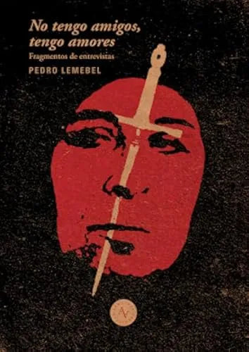 Libro No Tengo Amigos, Tengo Amores Extractos