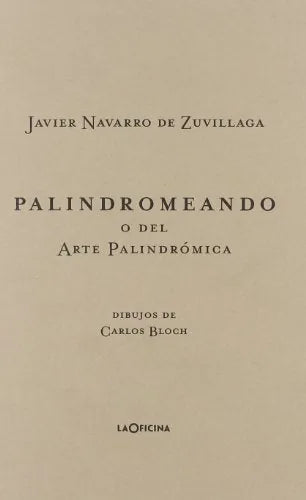 Libro Palindromeando O Del Arte Palindromica