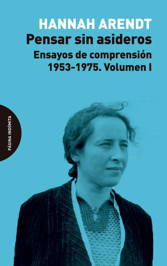 Libro Pensar Sin Asideros, Ensayos De Comprens