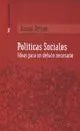 Libro Politicas Sociales Ideas Para Un Debate