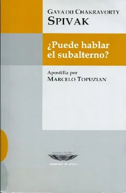 Puede Hablar El Subalterno? - Icaro Libros